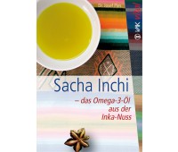 Sacha Inchi – das Omega-3-Öl aus der Inka-Nuss